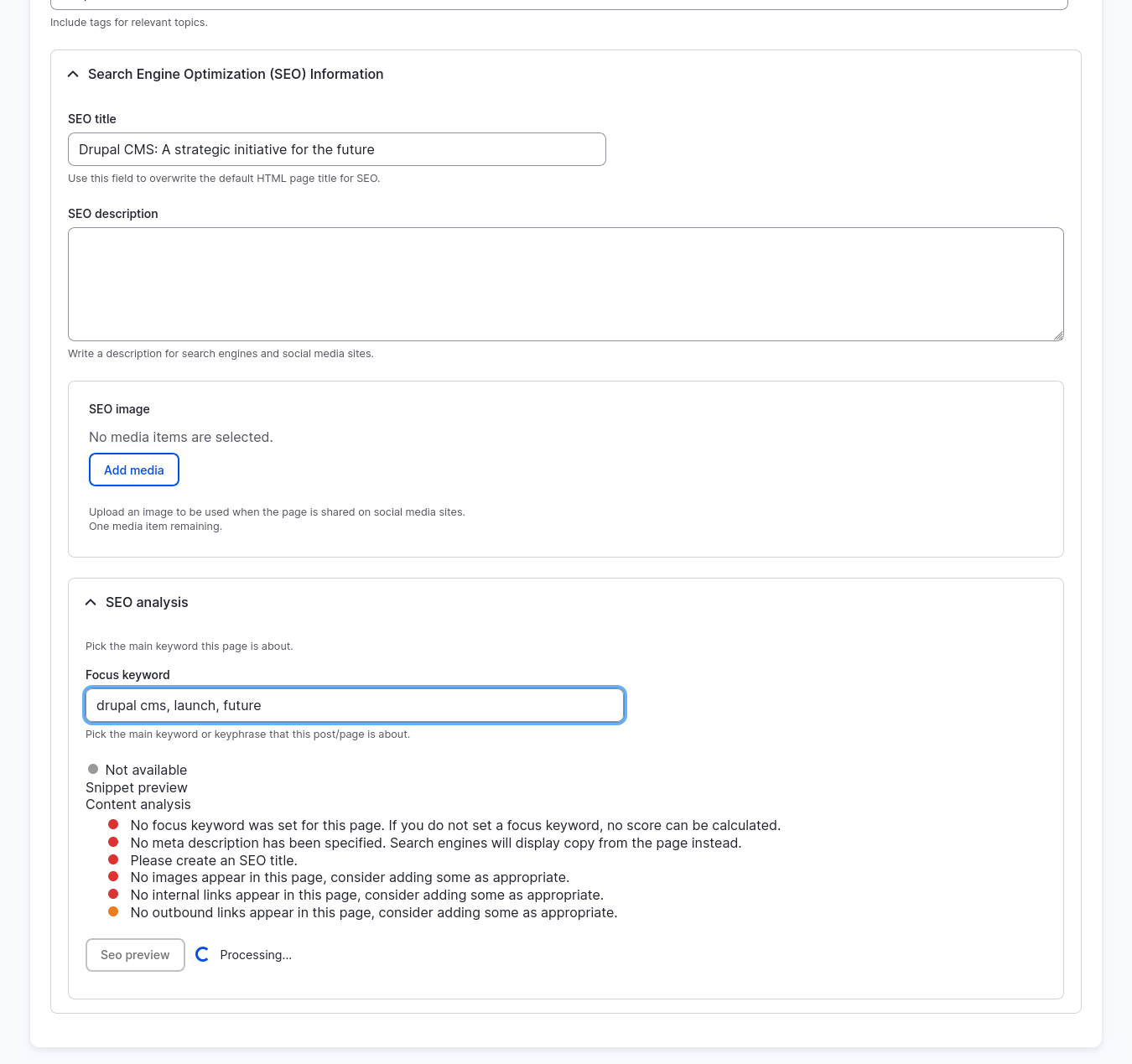 The Drupal CMS SEO configuration form shown at the bottom of the standard node editing form with fields for SEO title, description, and image upload. The SEO analysis section shows a focus keyword input ('drupal cms, launch, future') and content analysis warnings for missing meta description, SEO title, etc.