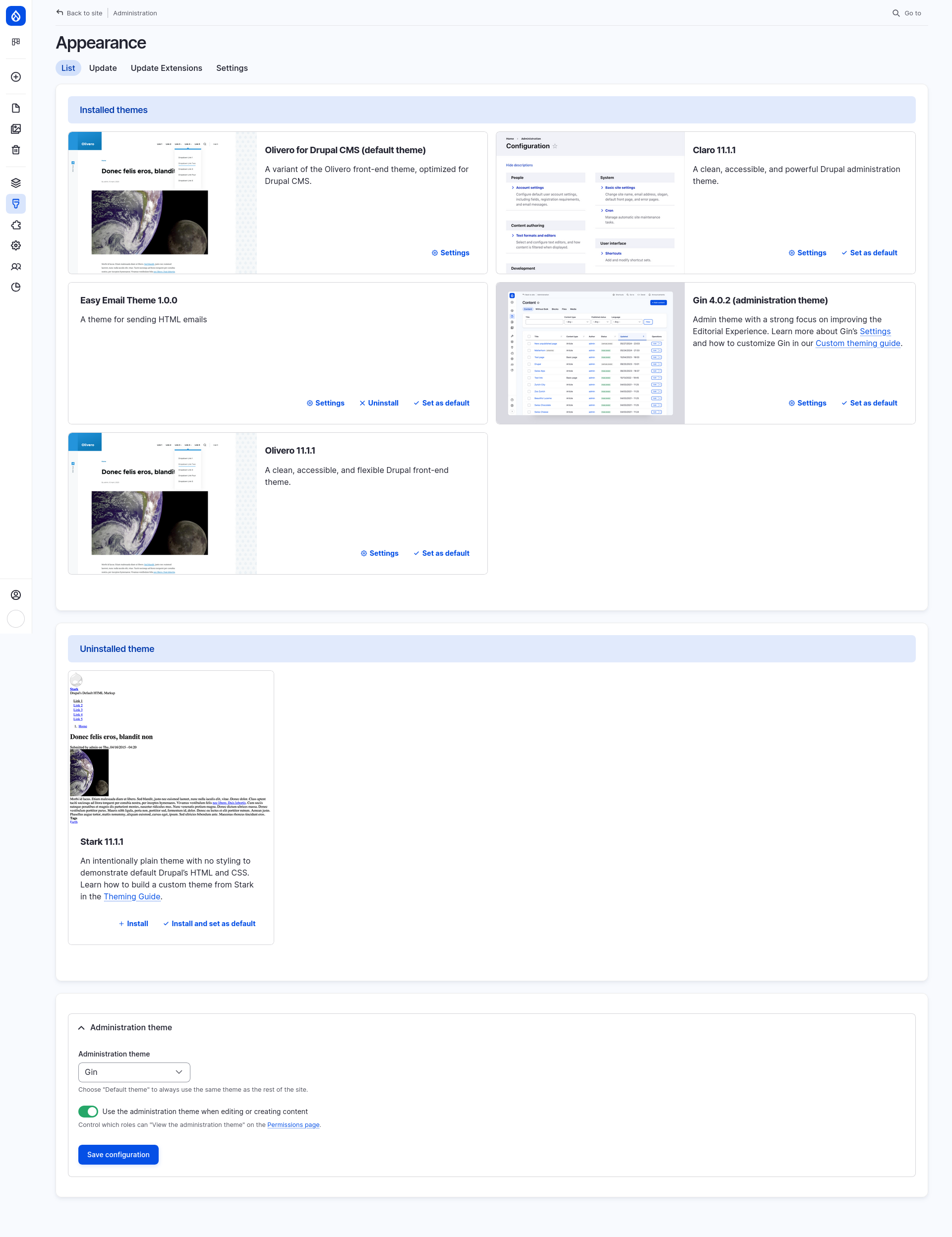 The Drupal CMS Appearance page showing a list of installed themes: 'Olivero for Drupal CMS (default theme),' 'Easy Email Theme 1.0.0,' 'Olivero 11.1.1,' 'Claro 11.1.1,' and 'Gin 4.0.2 (administration theme).' And uninstalled themes. The 'Administration theme' dropdown is set to 'Gin,' with a 'Save configuration' button at the bottom of the page.