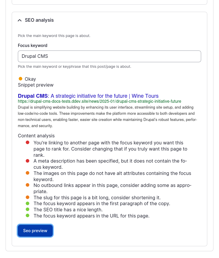 Drupal CMS built in SEO analysis displayed at the bottom of a node editing form and showing preview a search snippet and a list of content suggestions, including issues and successes for keyword usage, links, and metadata.