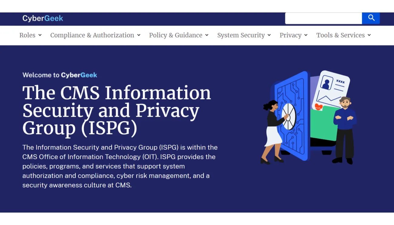 A webpage with a welcome message for the CMS Information Security and Privacy Group (ISPG). It describes ISPG's role within CMS's Office of Information Technology, focusing on security and privacy.
