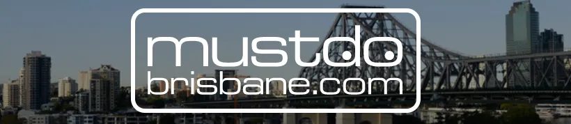 Must Do Brisbane